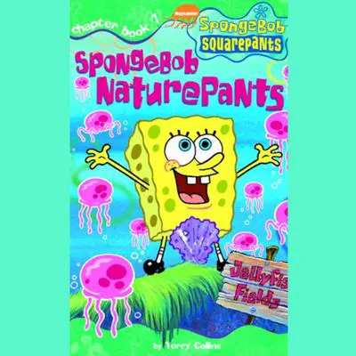 Spongebob Squarepants #7: Spongebob NaturePants Audibook, by Annie Auerbach