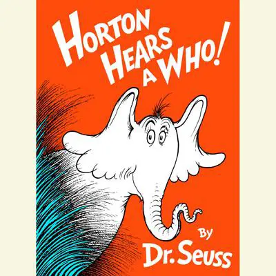 Horton Hears a Who Audibook, by Seuss