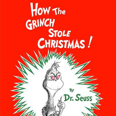 How the Grinch Stole Christmas Audibook, by Seuss