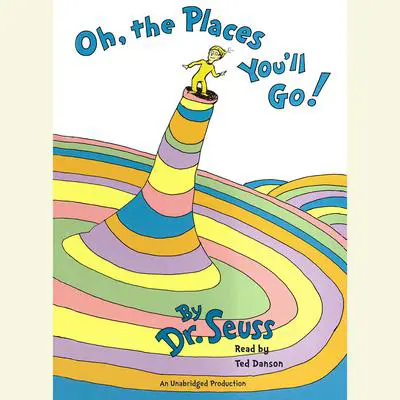 Oh, The Places You'll Go! Audibook, by Seuss