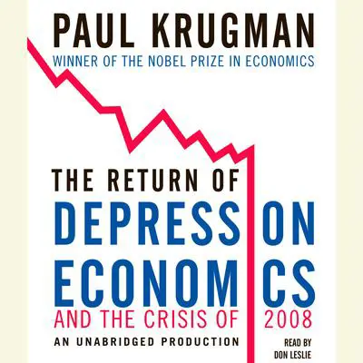 The Return of Depression Economics and the Crisis of 2008 Audibook, by Paul Krugman