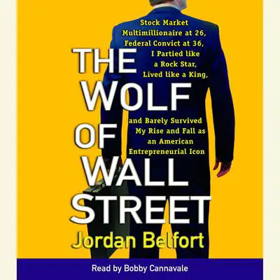 The Wolf of Wall Street (Movie Tie-in Edition) Audibook, by Jordan Belfort