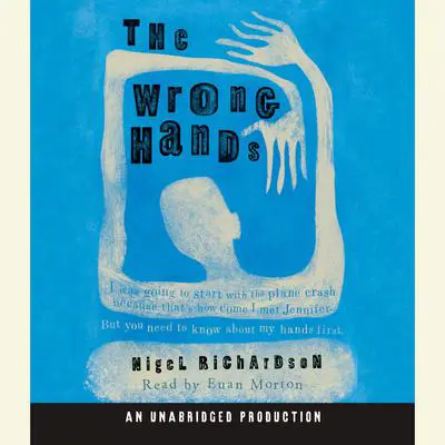 The Wrong Hands Audibook, by Nigel Richardson
