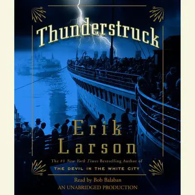 Thunderstruck Audibook, by Erik Larson