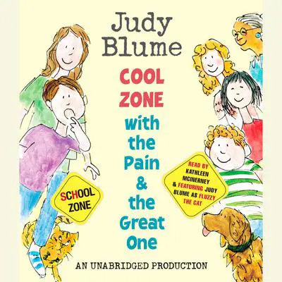 Cool Zone with the Pain and the Great One Audibook, by Judy Blume