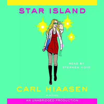 Star Island Audibook, by Carl Hiaasen