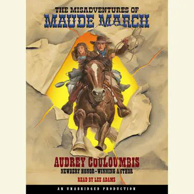The Misadventures of Maude March Audibook, by Audrey Couloumbis