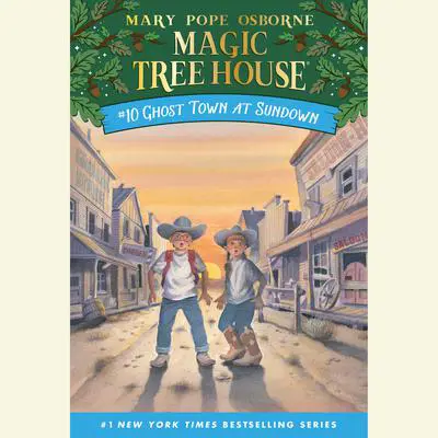 Ghost Town at Sundown Audibook, by Mary Pope Osborne