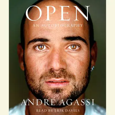 Open: An Autobiography Audibook, by Andre Agassi