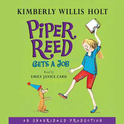 Piper Reed Gets a Job Audibook, by Kimberly Willis Holt