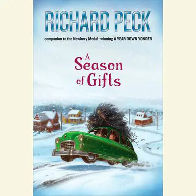 A Season of Gifts Audibook, by Richard Peck