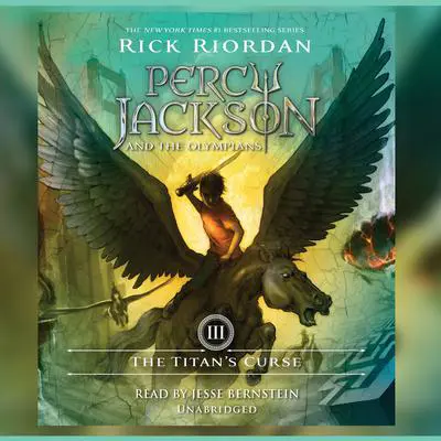 The Titan's Curse: Percy Jackson and the Olympians: Book 3 Audibook, by Rick Riordan