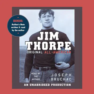 Jim Thorpe, Original All-American Audibook, by Joseph Bruchac