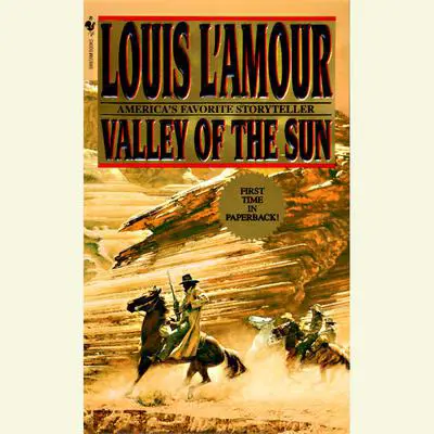 Valley of the Sun Audibook, by Louis L’Amour