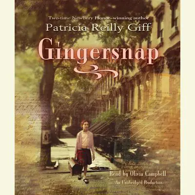 Gingersnap Audibook, by Patricia Reilly Giff