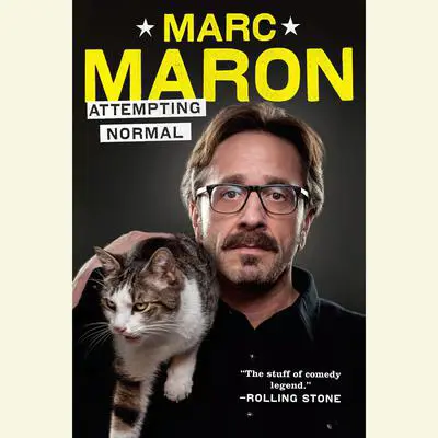 Attempting Normal Audibook, by Marc Maron