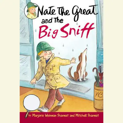 Nate the Great and the Big Sniff Audibook, by Marjorie Weinman Sharmat