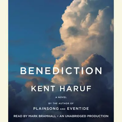 Benediction Audibook, by Kent Haruf
