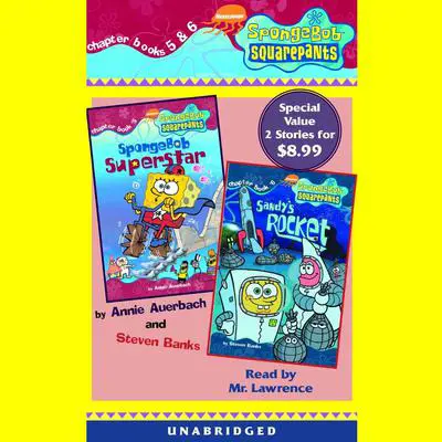 Spongebob Squarepants: Books 5 & 6: #5: SpongeBob Superstar; #6: Sandy's Rocket Audibook, by Annie Auerbach