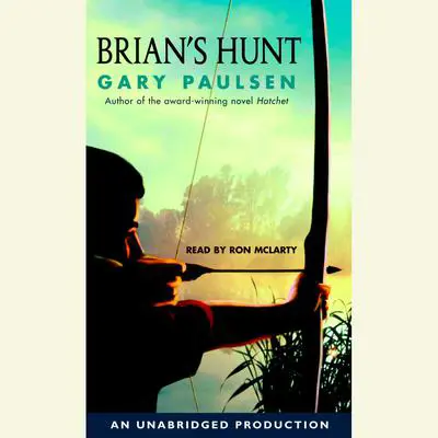 Brian's Hunt Audibook, by Gary Paulsen