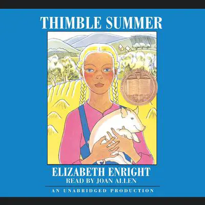Thimble Summer Audibook, by Elizabeth Enright