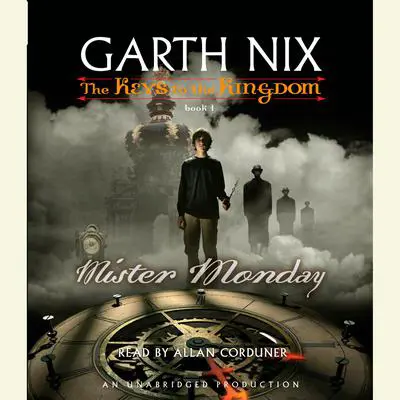 Mister Monday Audibook, by Garth Nix