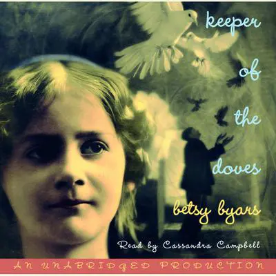 Keeper of the Doves Audibook, by Betsy Byars