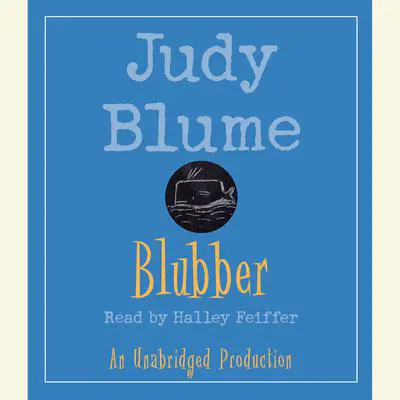 Blubber Audibook, by Judy Blume