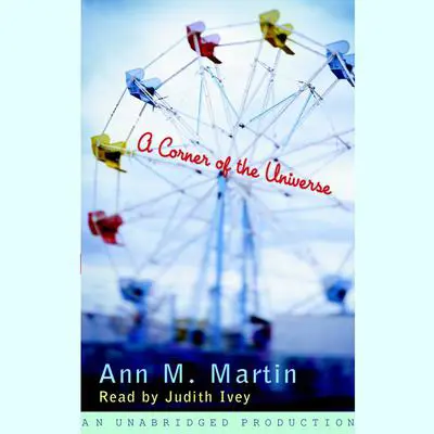 A Corner of the Universe Audibook, by Ann M. Martin