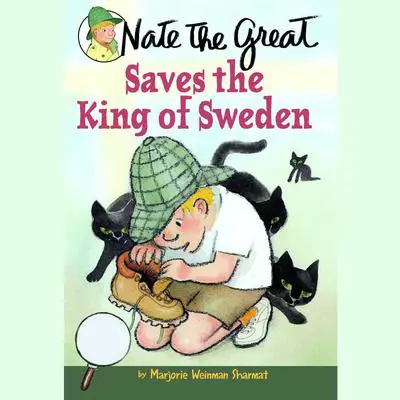 Nate the Great Saves the King of Sweden Audibook, by Marjorie Weinman Sharmat