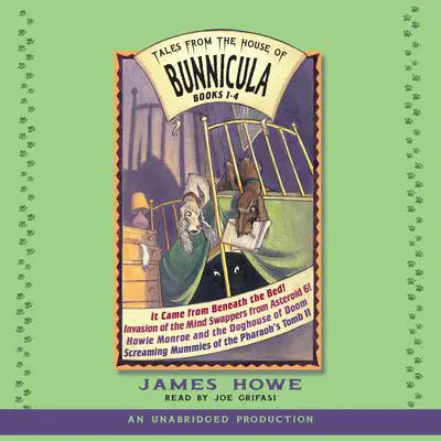 Tales From the House of Bunnicula: Books 1-4 Audibook, by James Howe