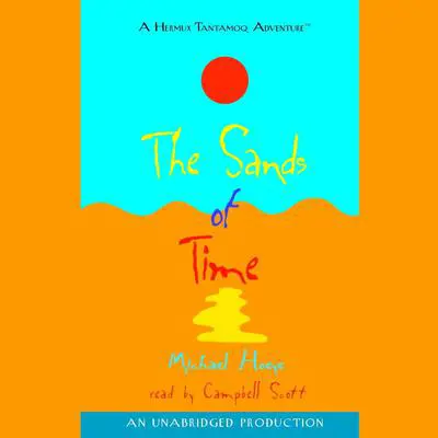 The Sands of Time: A Hermux Tantamoq Adventure Audibook, by Michael Hoeye