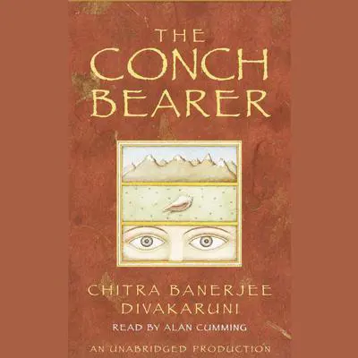 The Conch Bearer Audibook, by Chitra Banerjee Divakaruni