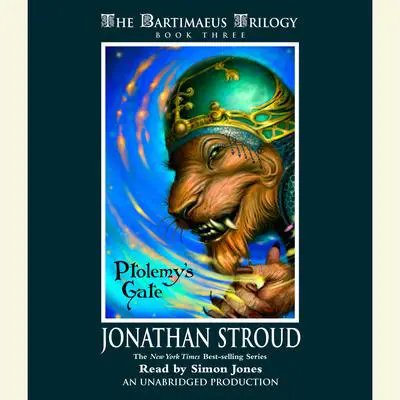 The Bartimaeus Trilogy, Book Three: Ptolemy's Gate Audibook, by Jonathan Stroud