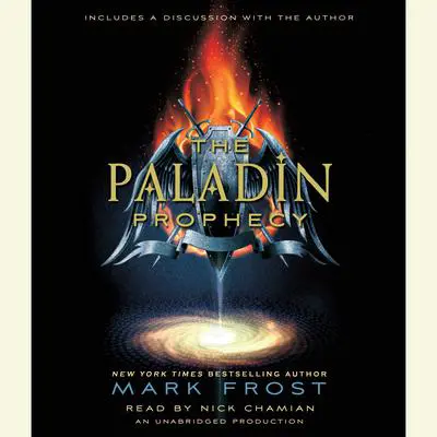 The Paladin Prophecy: Book 1 Audibook, by Mark Frost