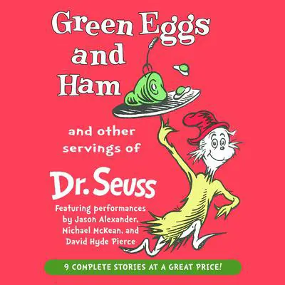 Green Eggs and Ham and Other Servings of Dr. Seuss Audibook, by Seuss
