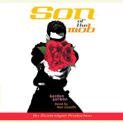 Son of the Mob Audibook, by Gordon Korman