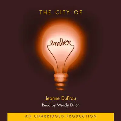 The City of Ember: The First Book of Ember Audibook, by Jeanne DuPrau