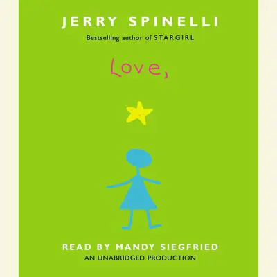 Love, Stargirl Audibook, by Jerry Spinelli