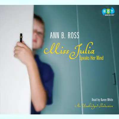 Miss Julia Speaks Her Mind Audibook, by Ann B. Ross