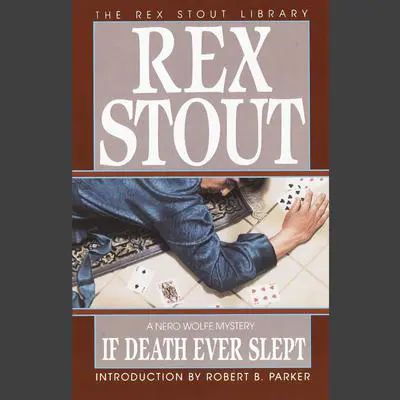 If Death Ever Slept Audibook, by Rex Stout