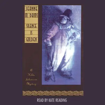 Silence Is Golden Audibook, by Jeanne M. Dams