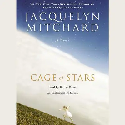 Cage of Stars Audibook, by Jacquelyn Mitchard
