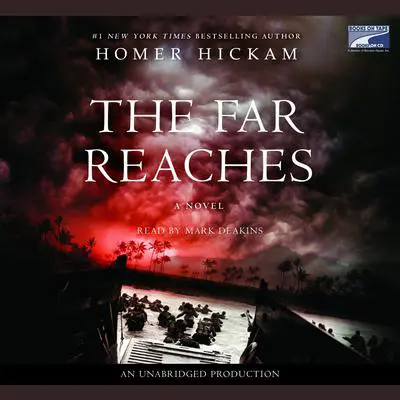 The Far Reaches Audibook, by Homer Hickam