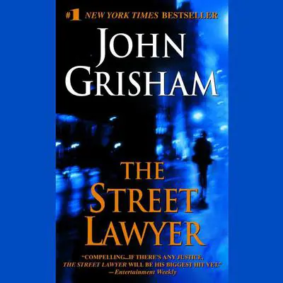 The Street Lawyer: A Novel Audibook, by John Grisham