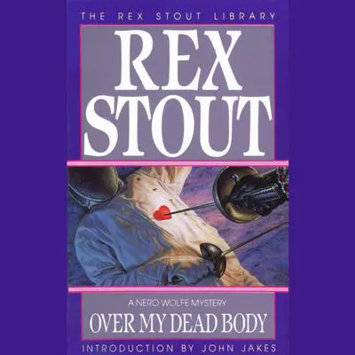 Over My Dead Body Audibook, by Rex Stout