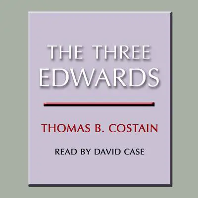 The Three Edwards Audibook, by Thomas B. Costain