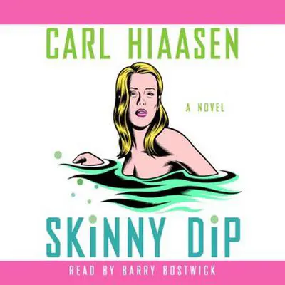 Skinny Dip Audibook, by Carl Hiaasen