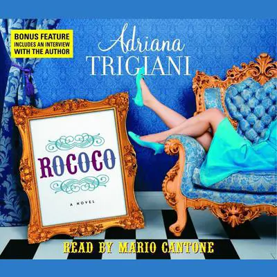 Rococo: A Novel Audibook, by Adriana Trigiani