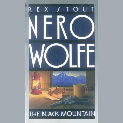 The Black Mountain Audibook, by Rex Stout